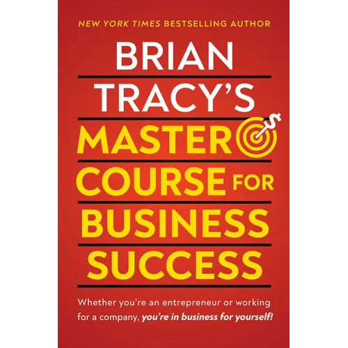 Brian Tracy's Master Course for Business Success - Paperback