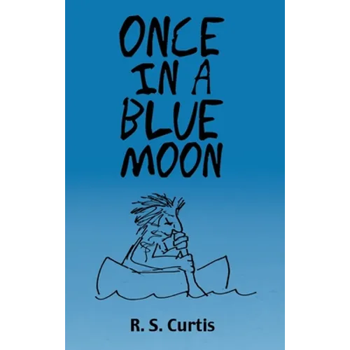 Once in a Blue Moon - Hardcover