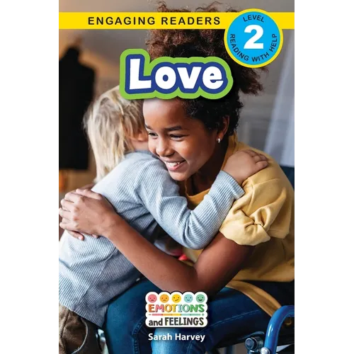 Love: Emotions and Feelings (Engaging Readers, Level 2) - Paperback