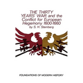 The Thirty Years' War: And the Conflict for European Hegemony 1600-1660