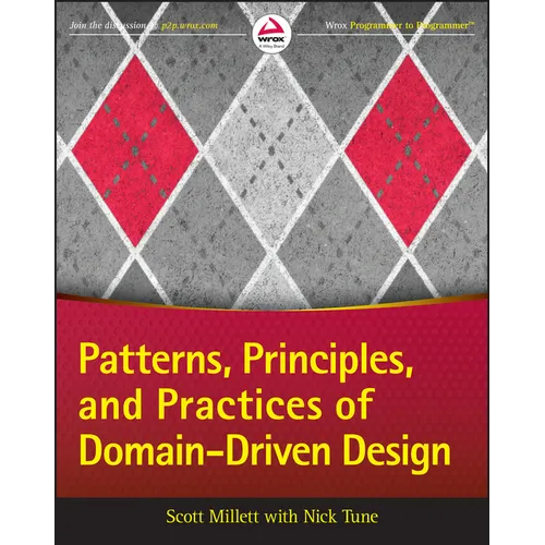 Patterns, Principles, and Practices of Domain-Driven Design - Paperback