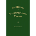 The History of Pittsylvania County, Virginia.