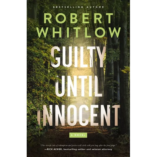 Guilty Until Innocent: A Legal Suspense - Paperback