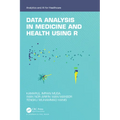 Data Analysis in Medicine and Health Using R - Paperback