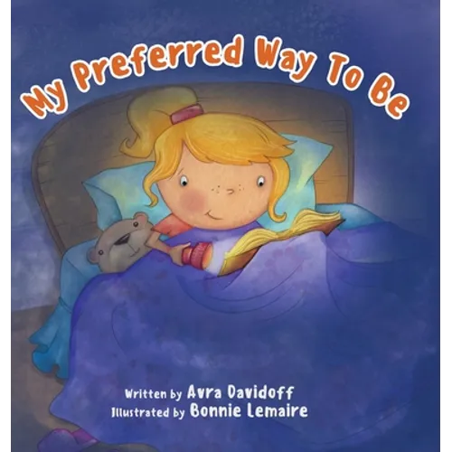 My Preferred Way To Be - Hardcover