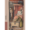 The Devil's Riches: A Modern History of Greed - Paperback