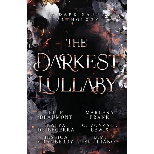 The Darkest Lullaby: A Dark Nanny Anthology - Paperback