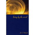 Living by the Word - Paperback