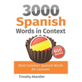 3000 Spanish Words in Context: Most Common Spanish Words for Learners - Paperback