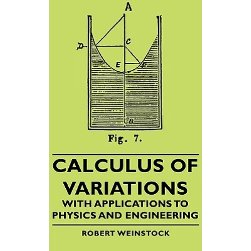 Calculus of Variations - With Applications to Physics and Engineering - Paperback