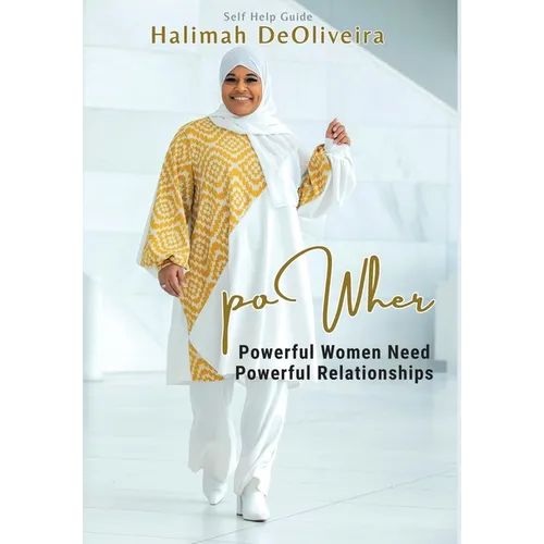 PowHer: Powerful Women Need Powerful Relationships - Hardcover