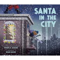 Santa in the City - Hardcover