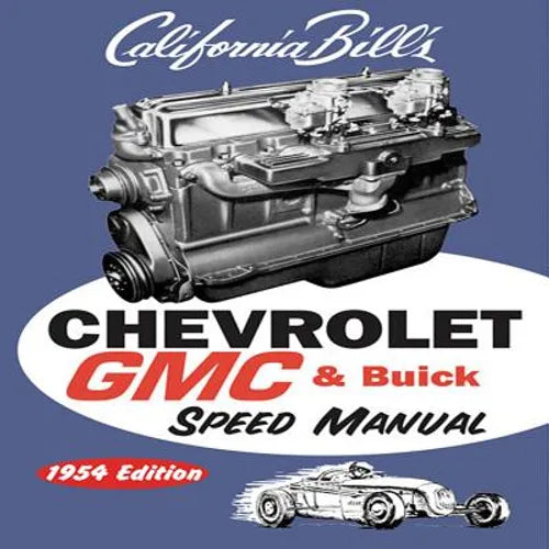 Chevrolet GMC & Buick Speed Manual: 1954 Edition - Paperback
