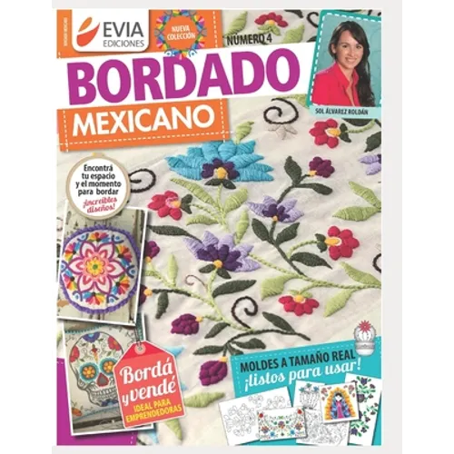 Bordado Mexicano 4: ideal para emprendedoras - Paperback