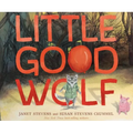 Little Good Wolf - Hardcover