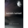 A Change in Tactics: Maiden Voyage - Paperback