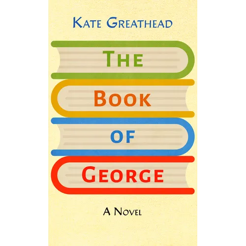 The Book of George - Library Binding