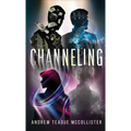 Channeling - Hardcover