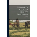 History of Waupaca County, Wisconsin