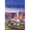 Indianapolis: A Concise History - Paperback