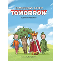 Tomorrow After Tomorrow - Hardcover