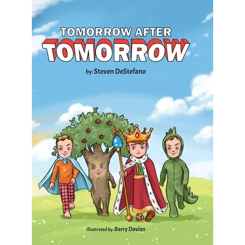 Tomorrow After Tomorrow - Hardcover