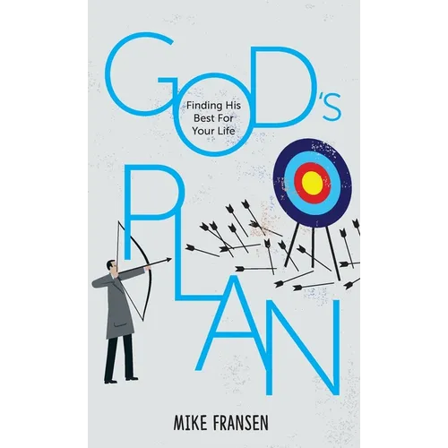 God's Plan: Finding His Best For Your Life - Hardcover