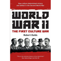 World War II: The First Culture War - Paperback