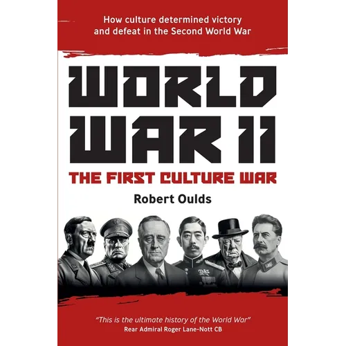 World War II: The First Culture War - Paperback