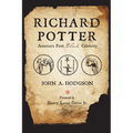 Richard Potter: America's First Black Celebrity - Paperback