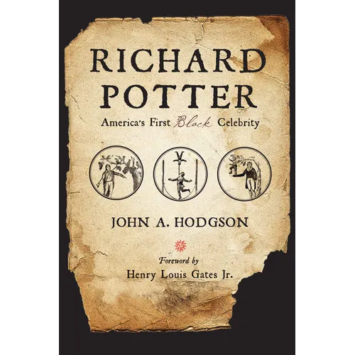 Richard Potter: America's First Black Celebrity - Paperback