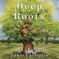 Deep Roots - Paperback