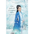Time Peels All to Original White: Xueyan Poems - Paperback