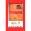 Interior Castle Explored: St. Teresa's Teaching on the Life of Deep Union with God - Paperback