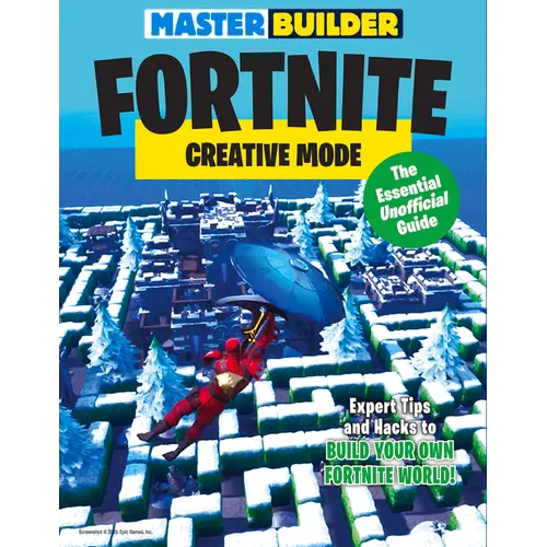 Master Builder Fortnite: Creative Mode: The Essential Unofficial Guide - Paperback