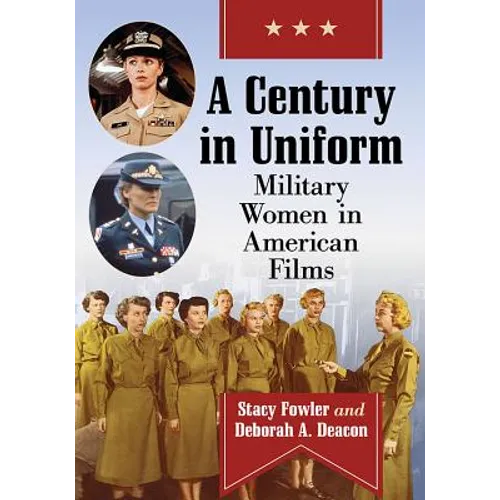 A Century in Uniform: Military Women in American Films