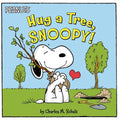 Hug a Tree, Snoopy! - Paperback