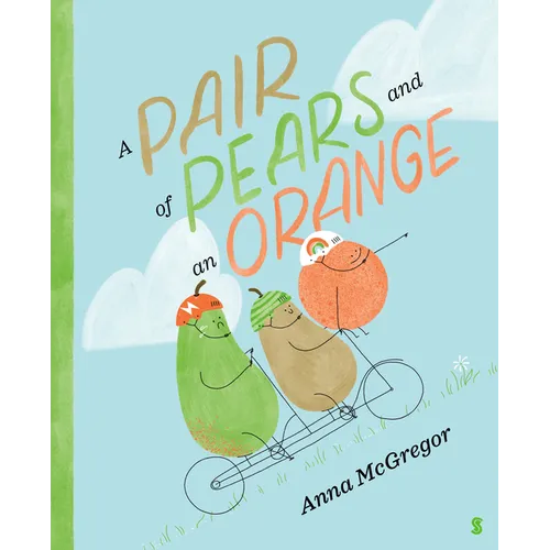 A Pair of Pears and an Orange - Hardcover