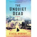 The Unquiet Dead - Hardcover