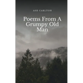 Poems From A Grumpy Old Man - Paperback