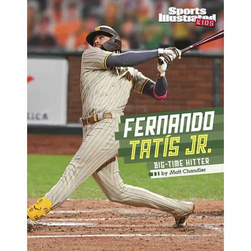 Fernando Tatis Jr.: Big-Time Hitter - Paperback