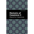 Memoirs of Casanova Volume II - Paperback
