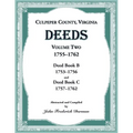 Culpeper County, Virginia Deeds, Volume Two, 1755-1762