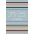 Shadows Over The Baltic: Short Stories for Swedish Language Learners - Paperback