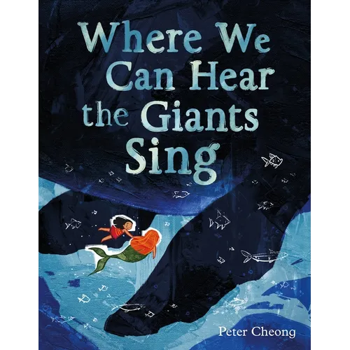 Where We Can Hear the Giants Sing - Hardcover