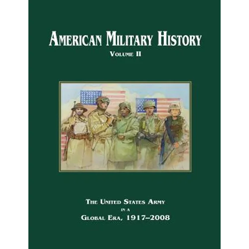 American Military History: Volume II