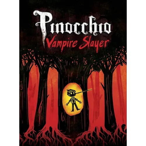 Pinocchio, Vampire Slayer Complete Edition - Paperback