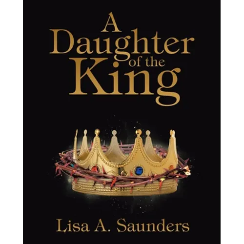 A Daughter of the King - Paperback