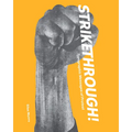 Strikethrough: Typographic Messages of Protest - Hardcover