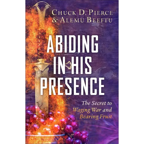 Abiding in His Presence - Hardcover